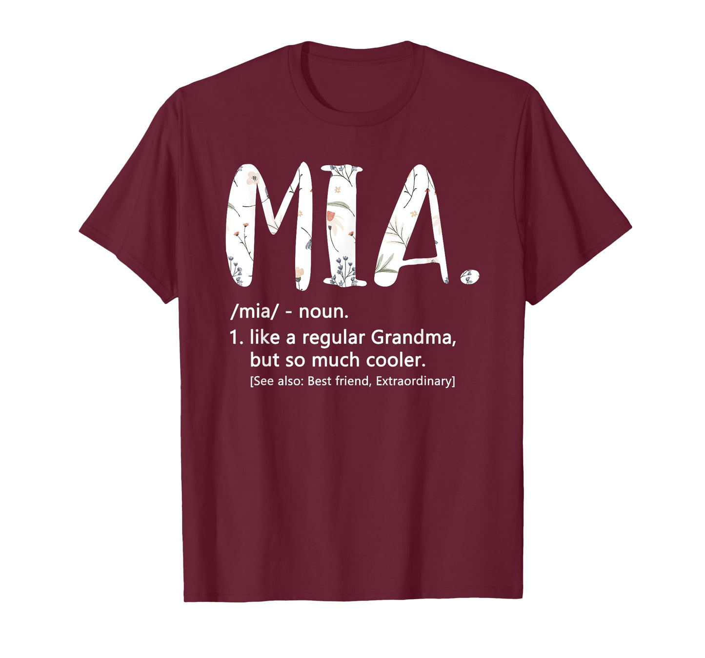 Mia Shirts for Women Mothers Day idea Cute Grandma Mia T-Shirt