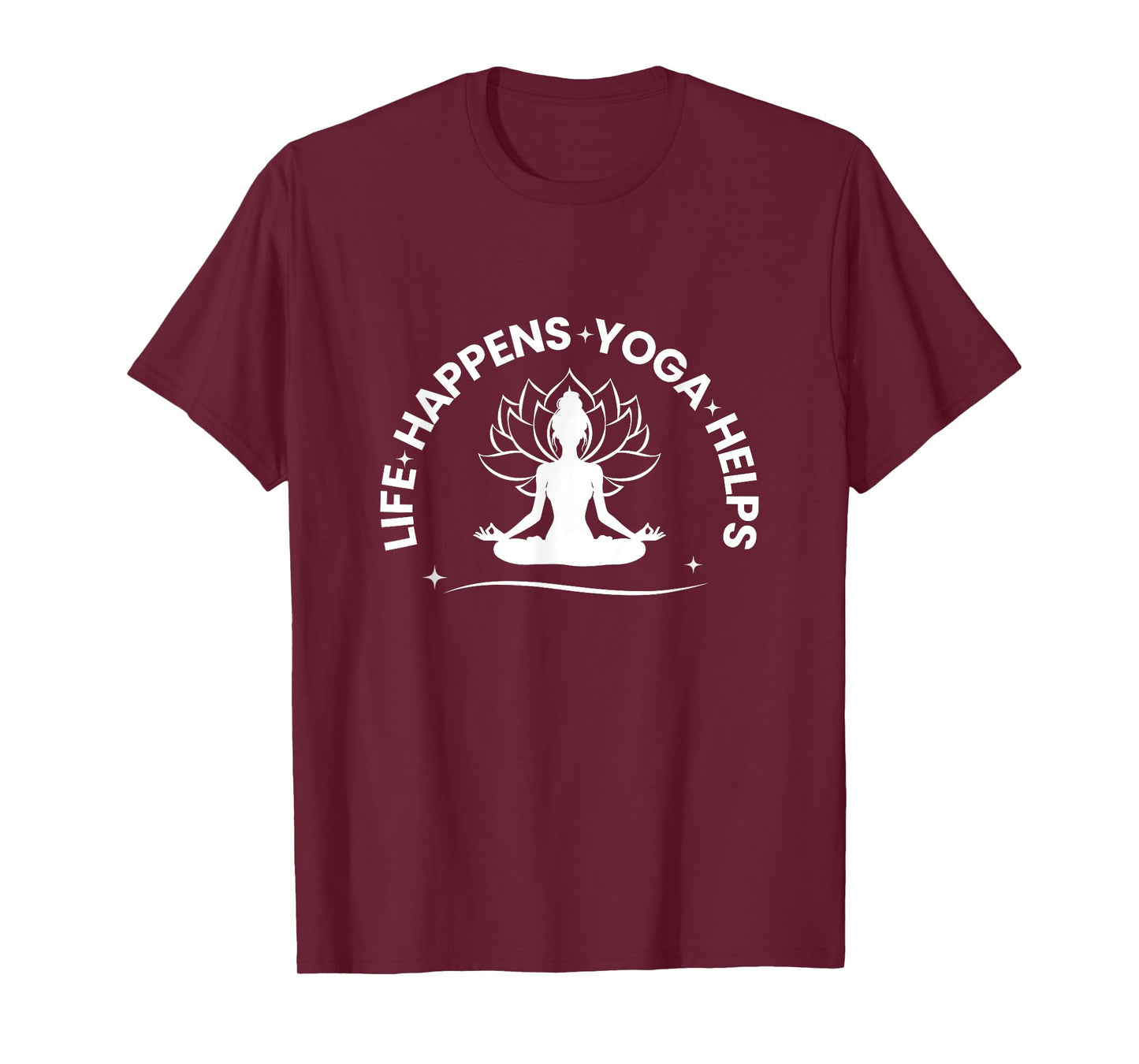 Life Happens Yoga Helps Meditation & Yoga T-Shirt