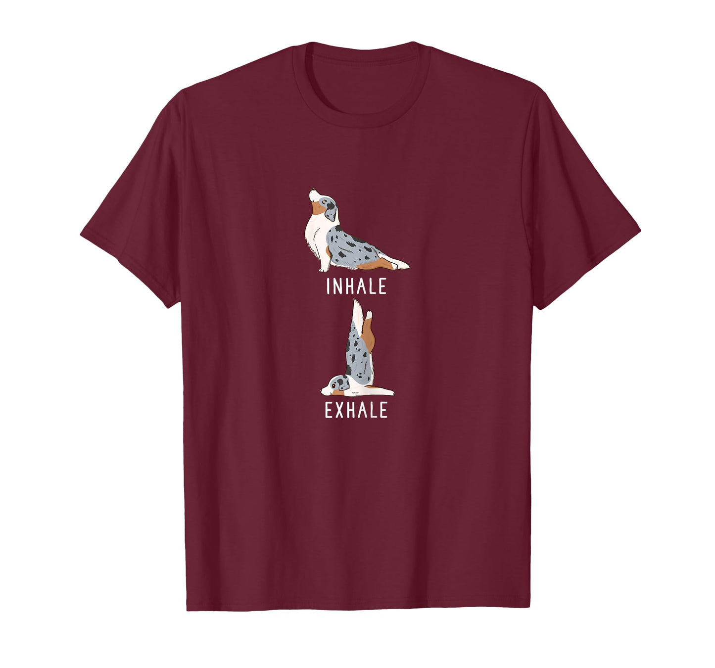 Inhale Exhale Yoga Australian Shepherd Aussie Dog Tee Shirt Women T-Shirt
