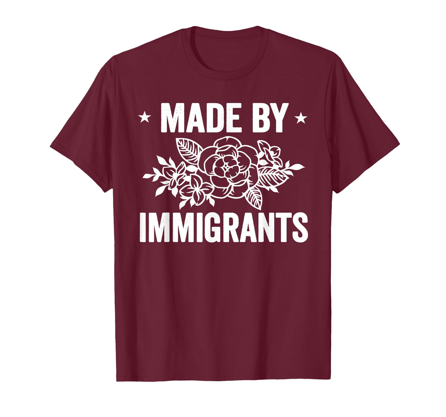MADE BY IMMIGRANTS Funny design T-Shirt