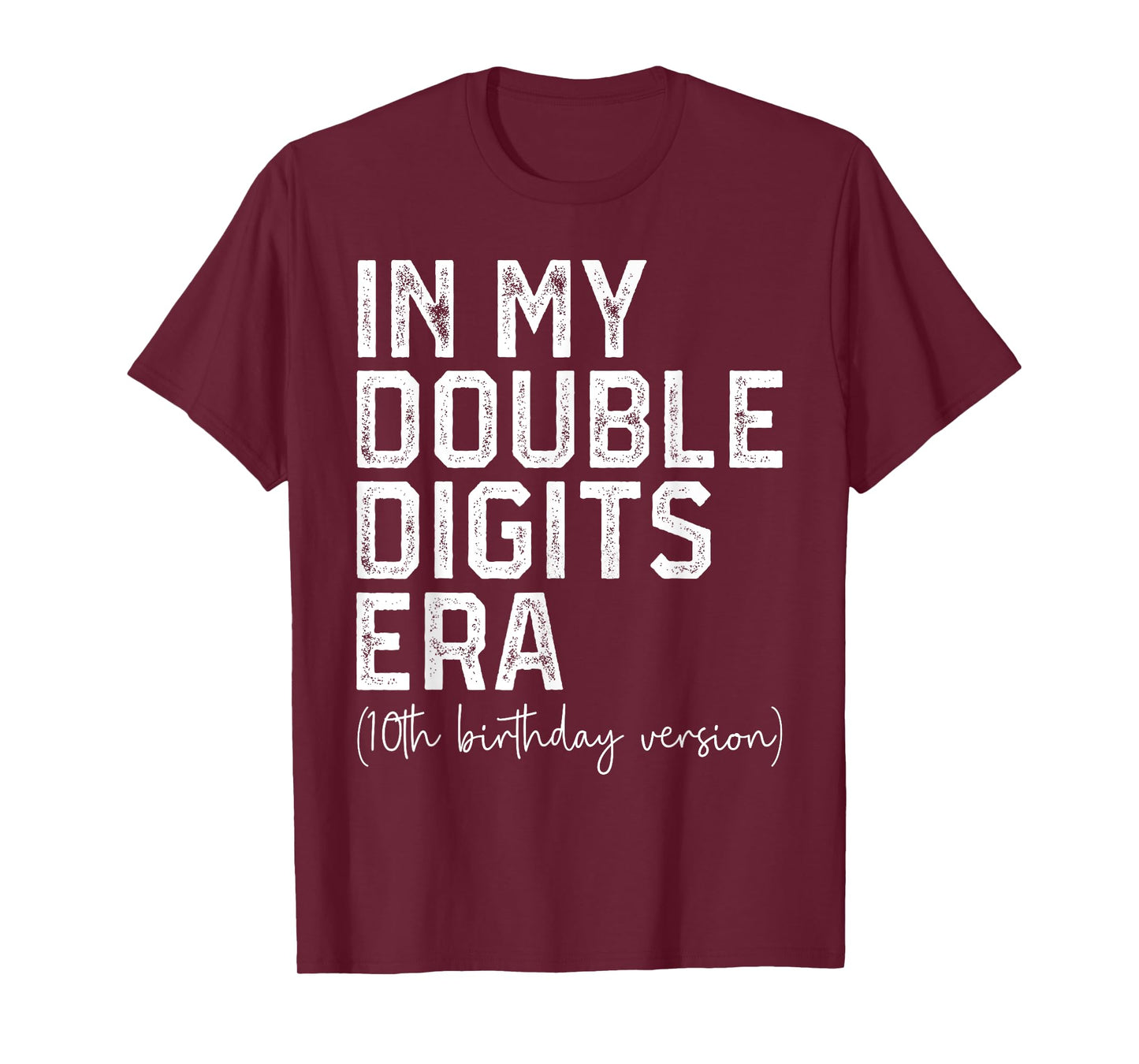 In My Double Digits Era 10 Year Old 10th Birthday Girls Boys T-Shirt