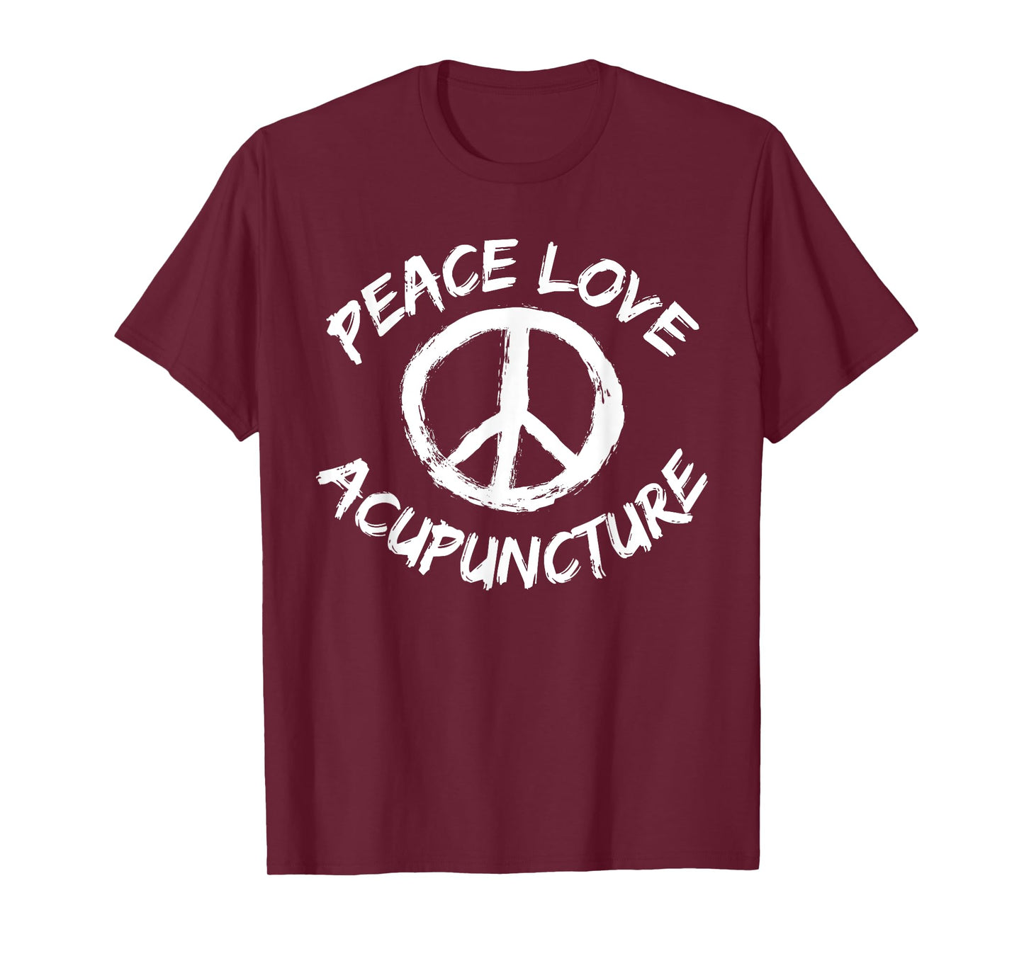 Traditional Chinese Medicine Peace Love Acupuncture TCM T-Shirt