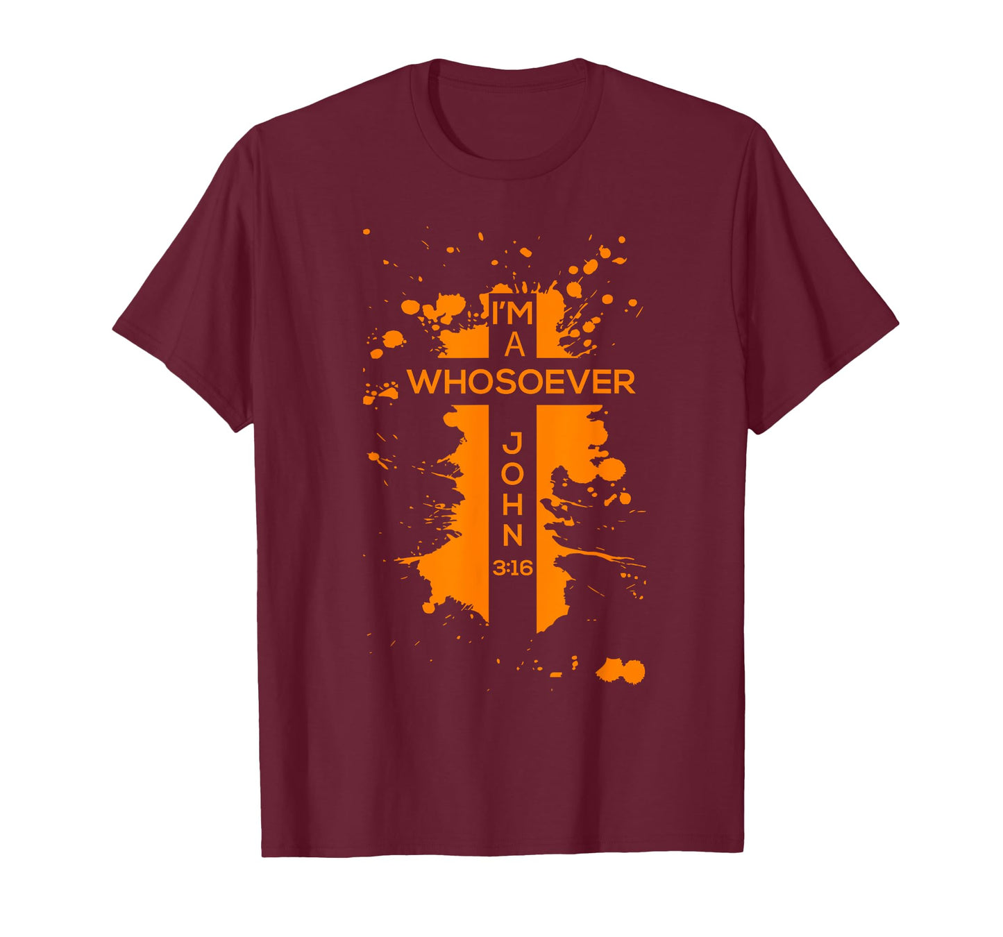 I'm A Whosoever Shirt | Cool Jesus Loves Me Tee Gift T-Shirt