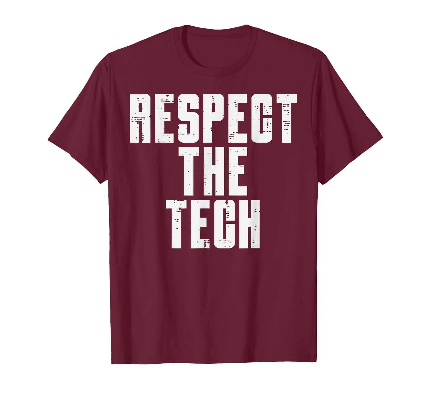 Respect The Tech Programmer IT Support Helpdesk Men Women T-Shirt