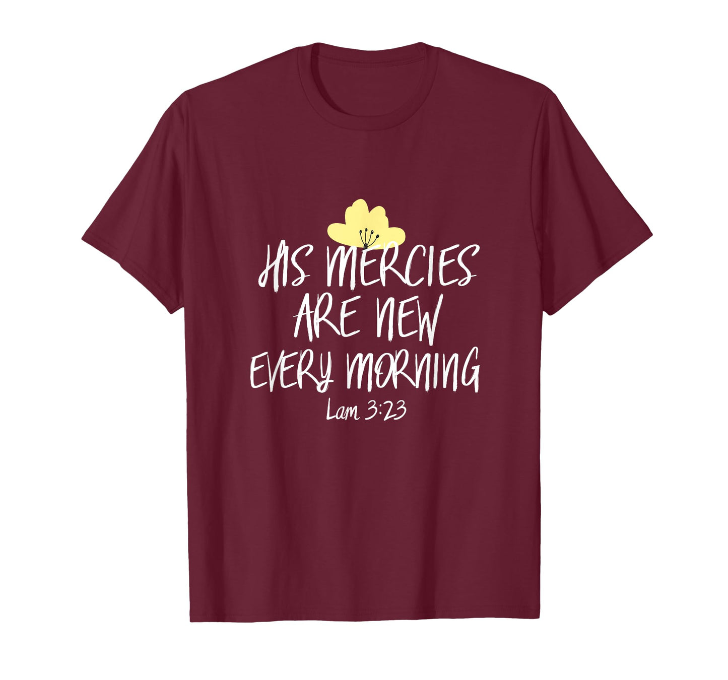 His Mercies Are New Every Morning Shirt Inspirational Cute T-Shirt