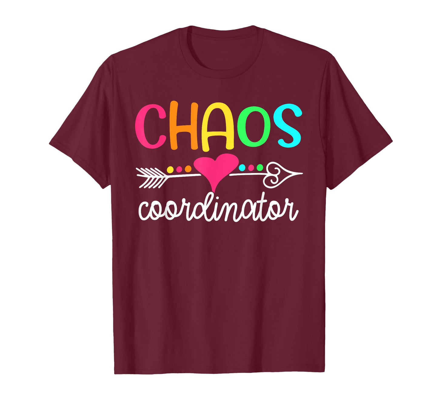 Chaos Coordinator T-Shirt