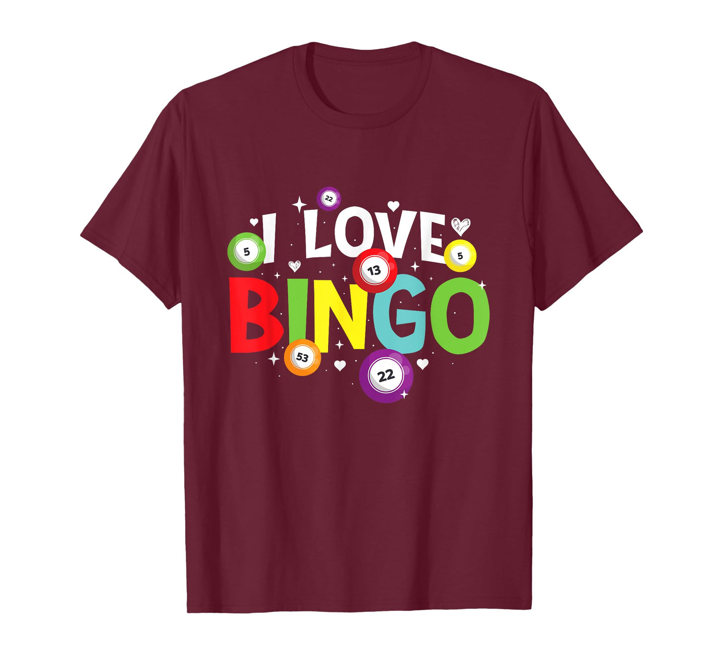I Love Bingo - Bingo Lover Gambler Gambling T-Shirt