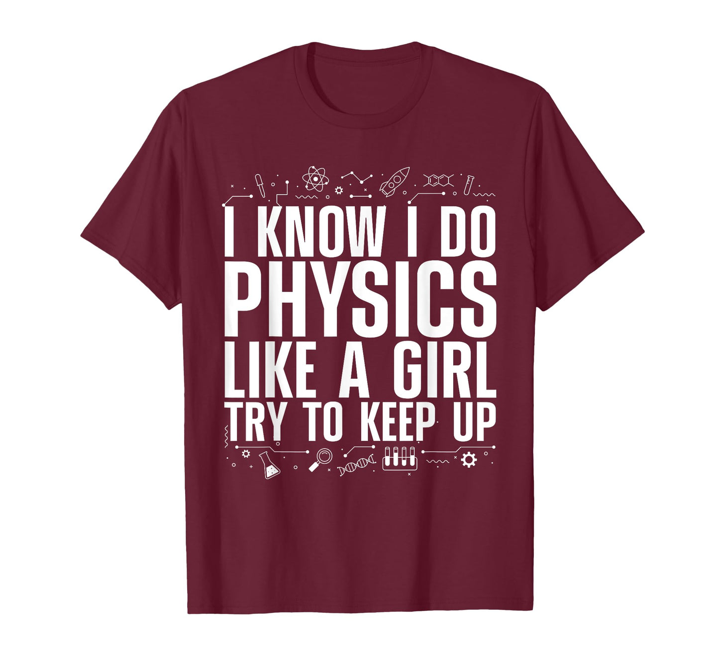 Funny Physics Gift Physicist Accessories & Stuff Women's Cool Physics Quantum Mechanics Science Nerd T-Shirt