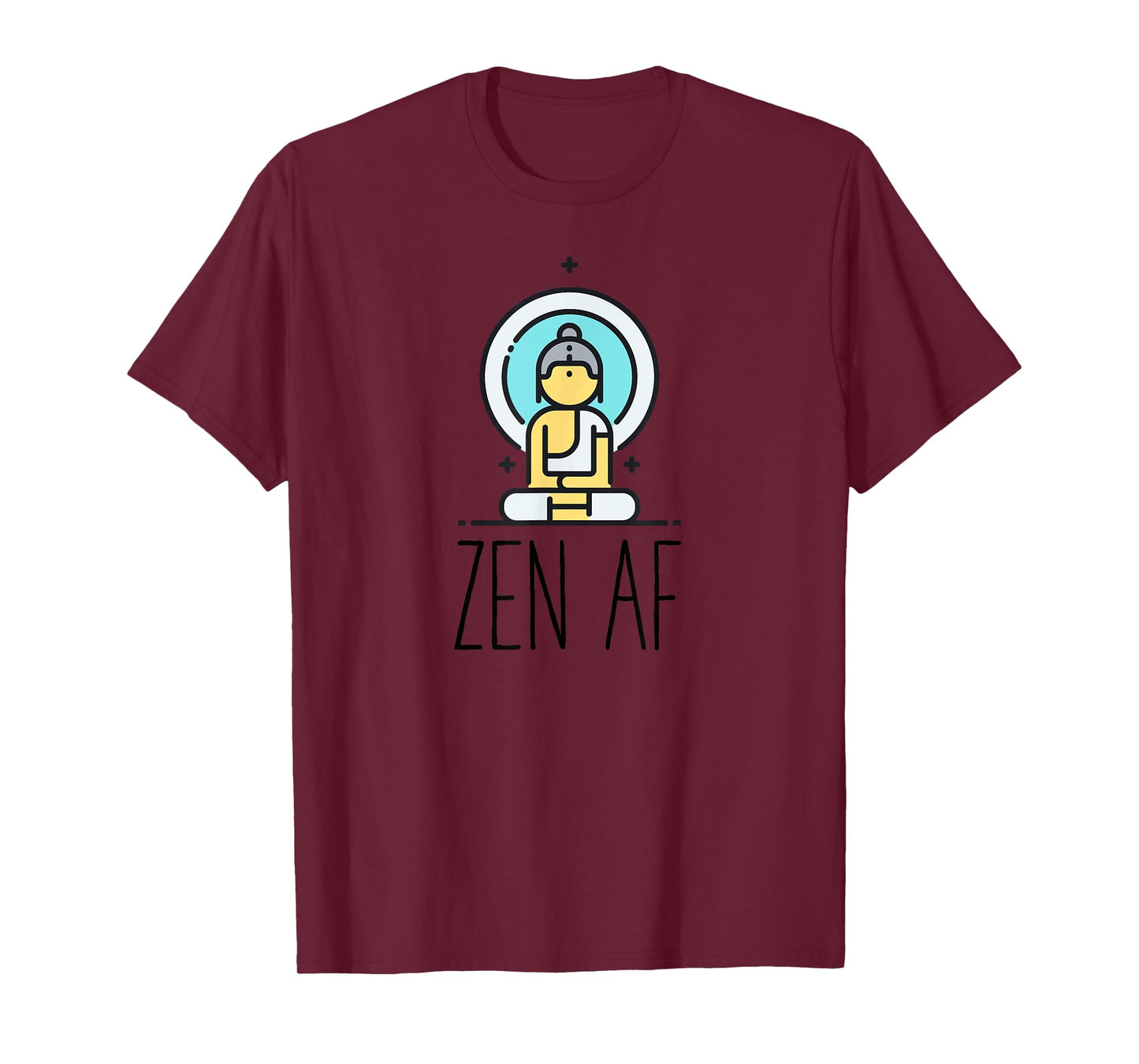 Zen AF | Funny Mindfulness Yoga Meditation Buddhism Gift T-Shirt