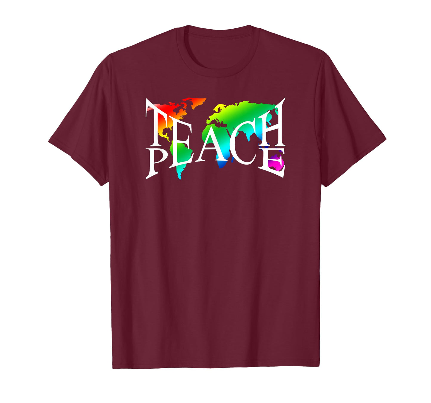 Teach Peace I Earth Peace Sign Hippie T-Shirt