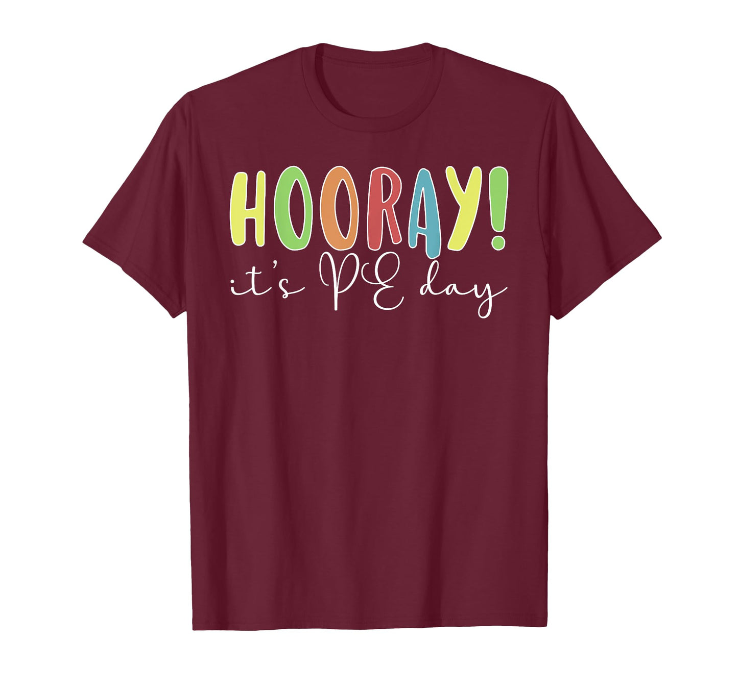 PE Day PE Teacher Physical Education Teacher T-Shirt