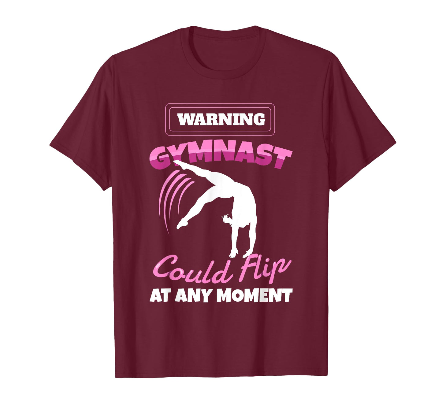 Warning Gymnast Could Flip At Any Moment Gift For Girls Kids T-Shirt