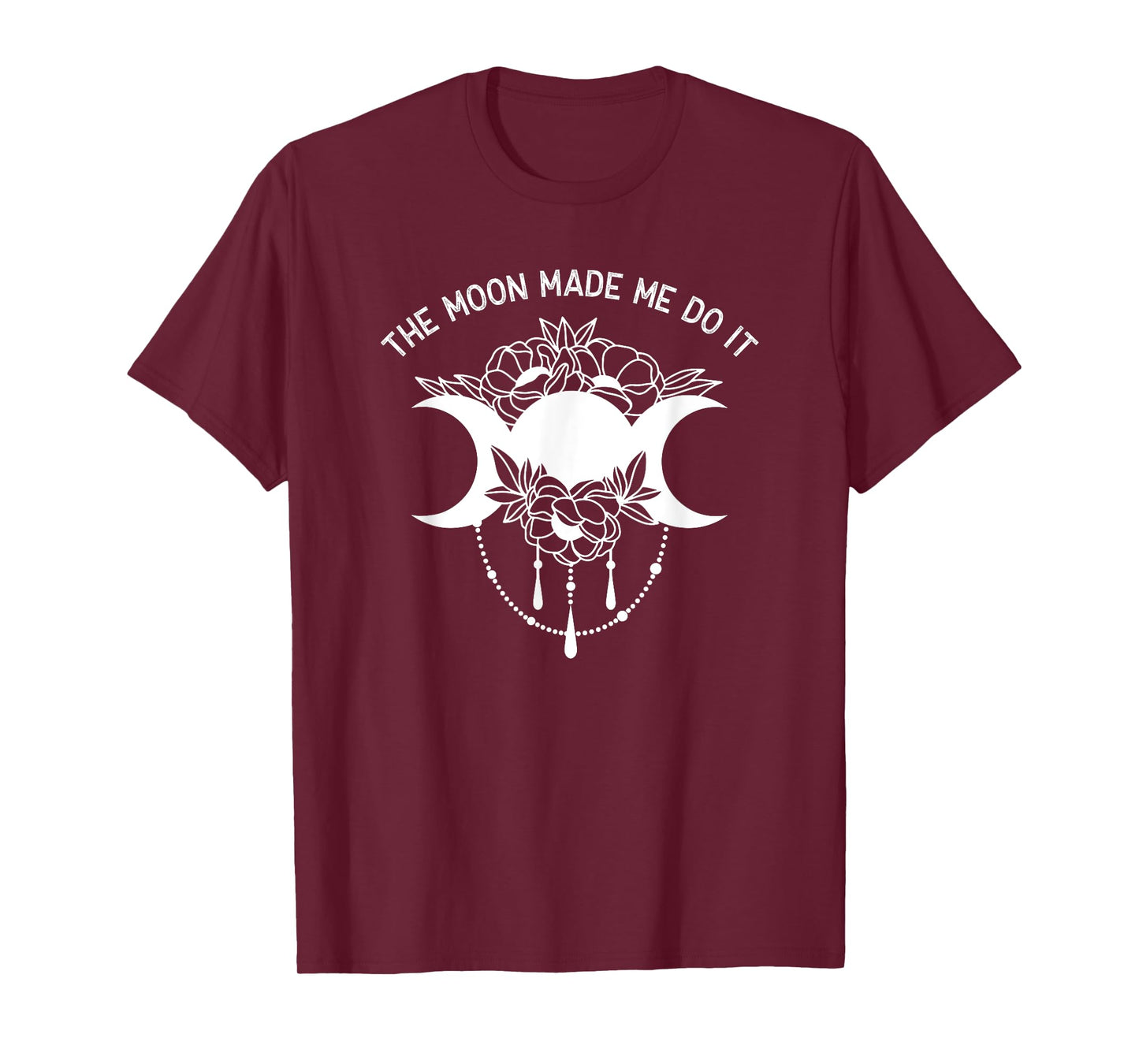 The Moon Made Me Do It Magic Pagan Lunar Phase T-Shirt