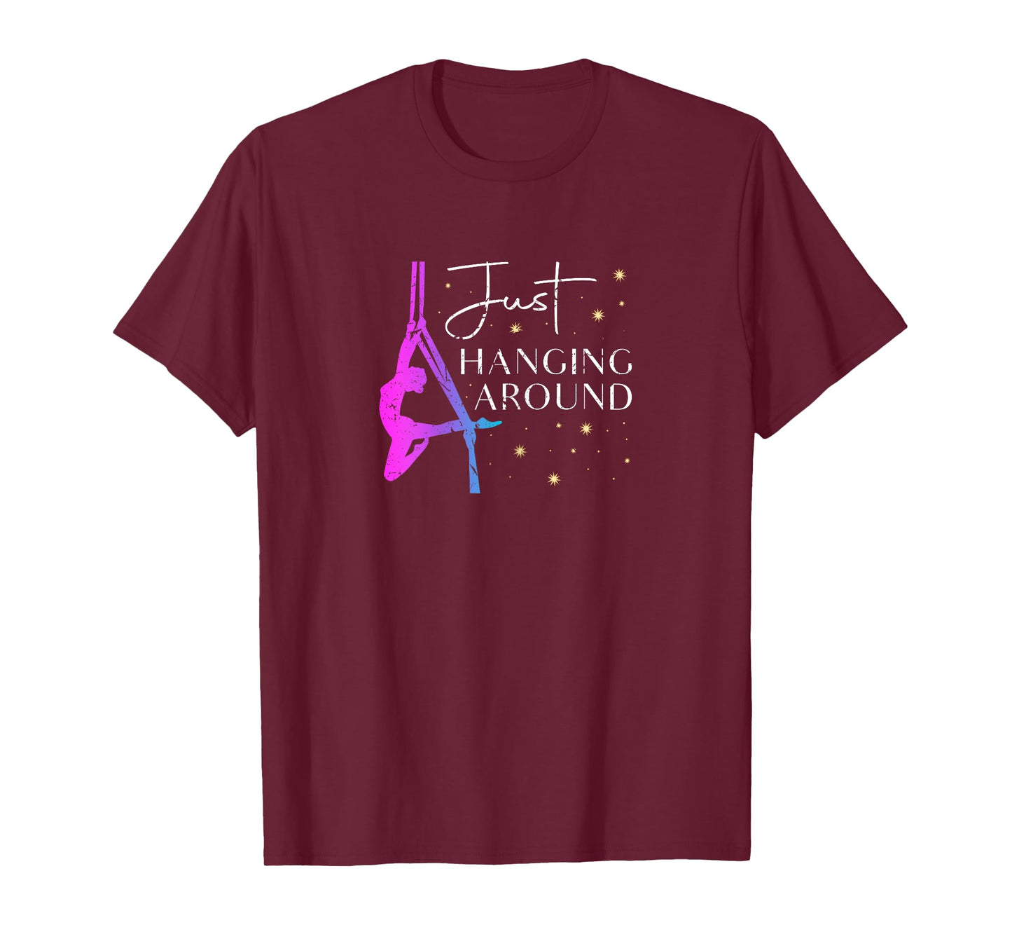 Just Hanging Around Aerial Silk Dancer T-Shirt