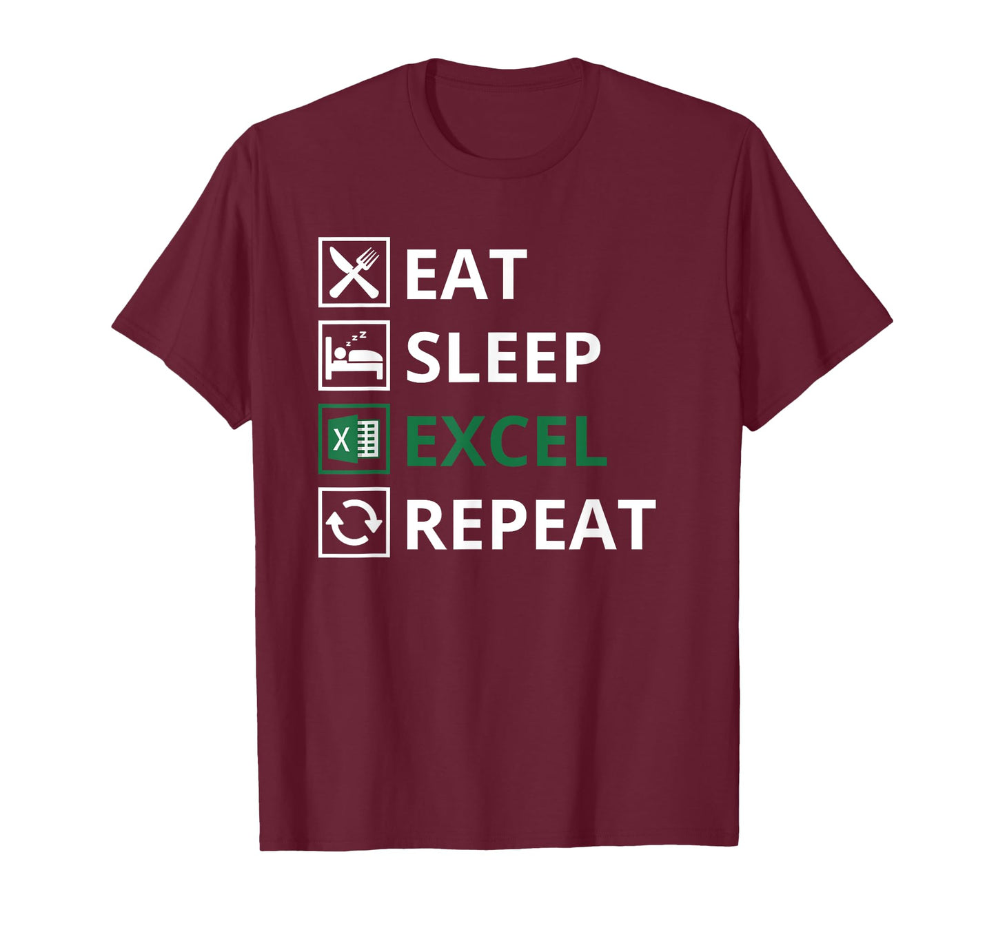 Eat Sleep Excel Repeat - Funny Vintage Retro Excel T-Shirt