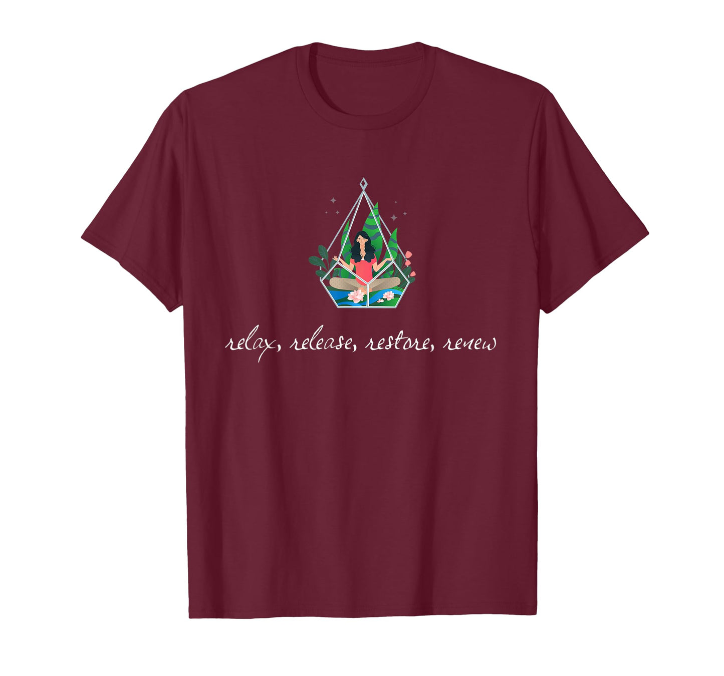 Relax Release Restore Renew Inspirational Saying T-Shirt