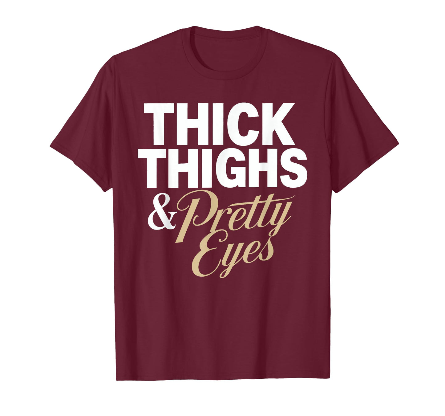 Funny Curvy Chubby girls humor tee Thick Thighs and Pretty Eyes Black Letter Print T-Shirt for Curvy Women, Fitness Enthusiasts