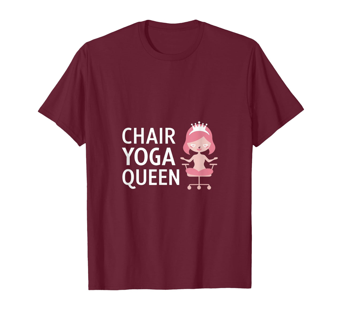 Chair Yoga Queen I Love Chair Yoga T-Shirt