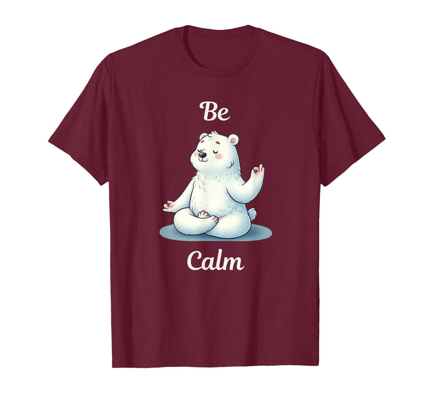 Yoga Lover - Be Calm - mindfulness - cute polar bear T-Shirt