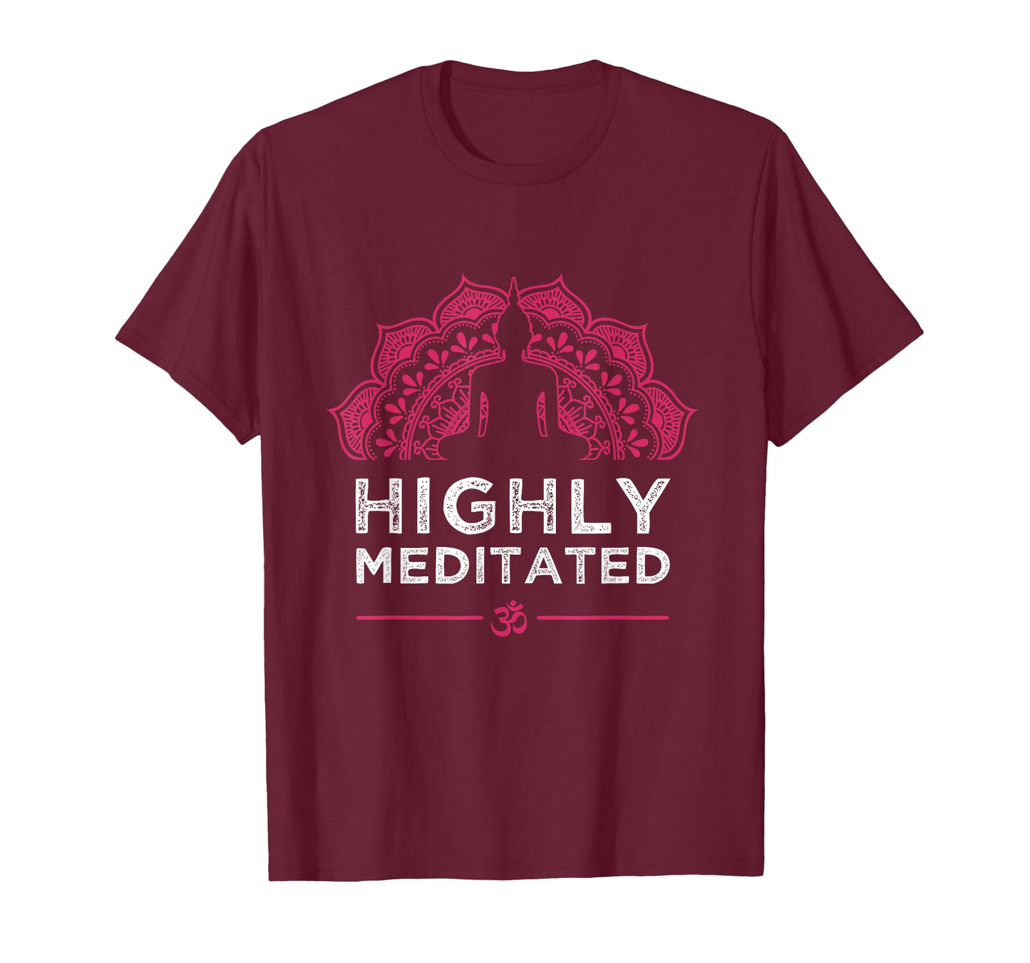 Highly Meditated Yoga Meditation Saying Women Gift T-Shirt