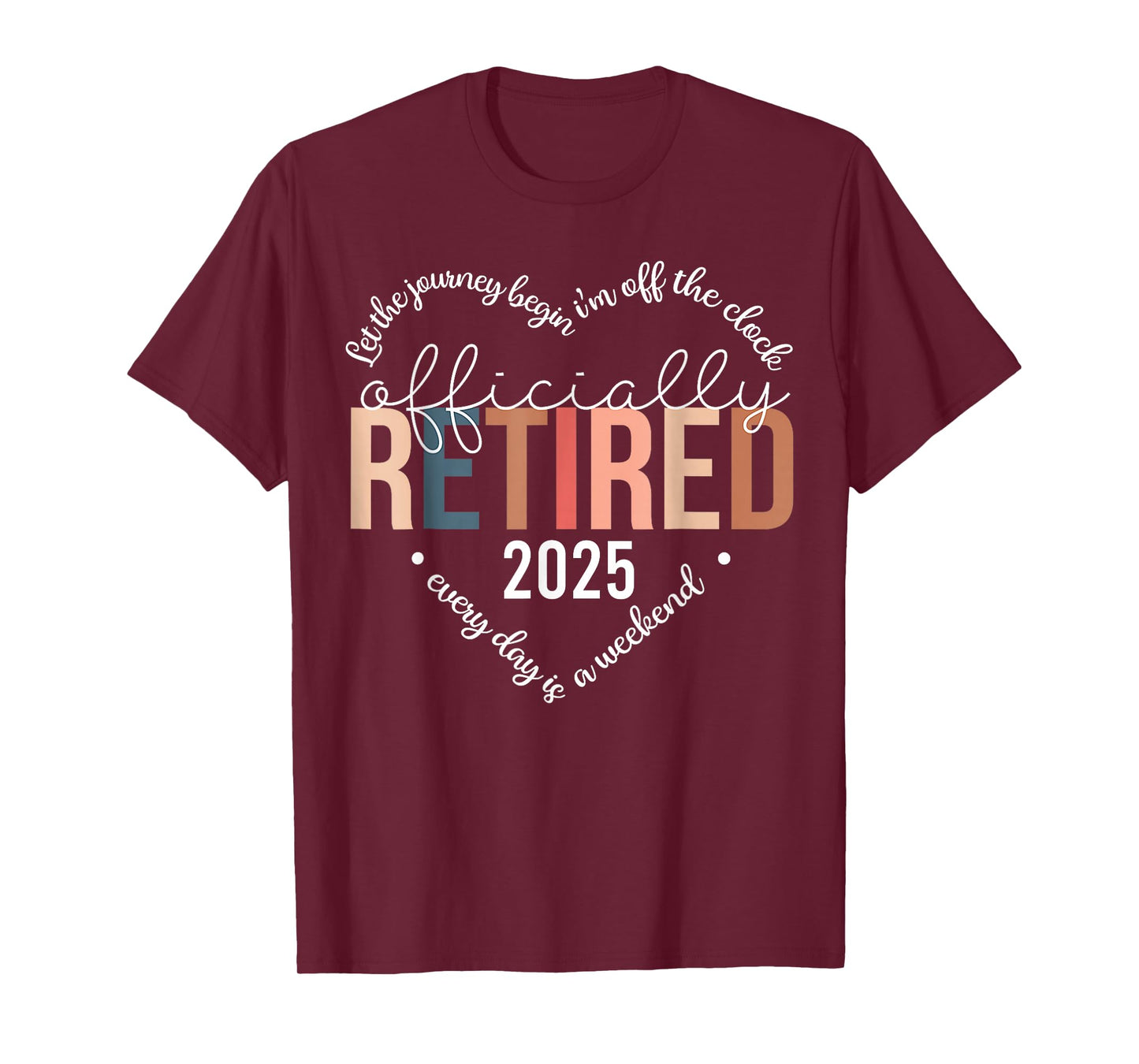 Officially Retired 2025 Heart Shirt for Women Retirement T-Shirt