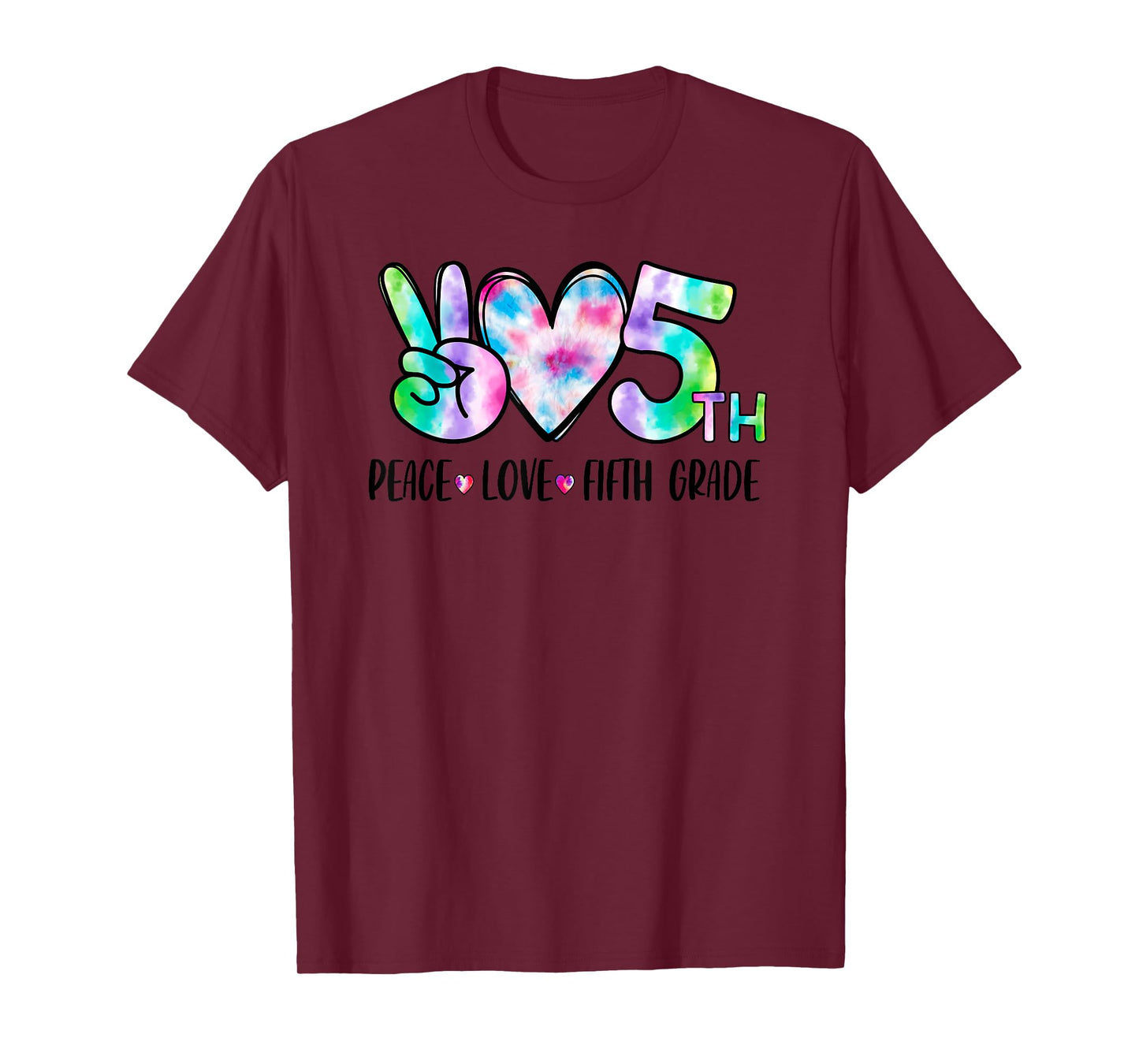 Peace Love Fifth Grade 5th First Day Of School Team Teacher T-Shirt for Men Women Girls Kids