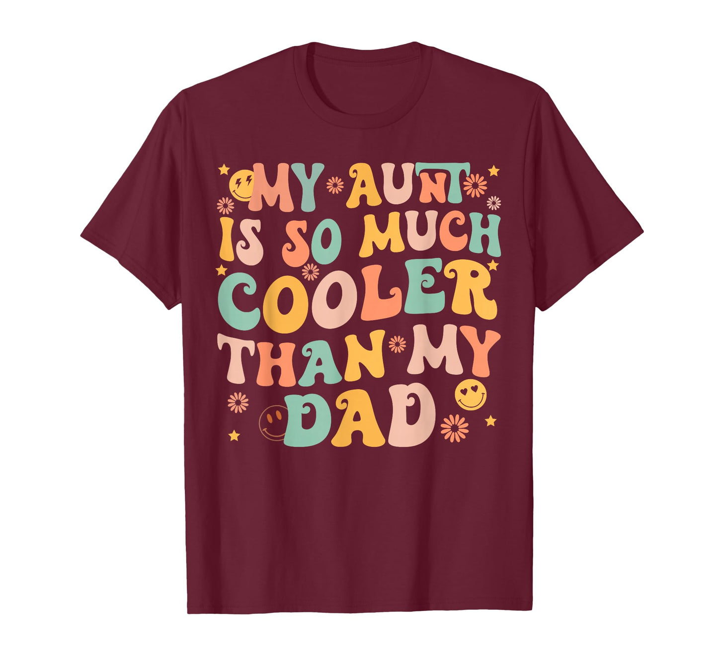 Retro Groovy My Aunt Is So Much Cooler Than My Dad Kid Niece T-Shirt