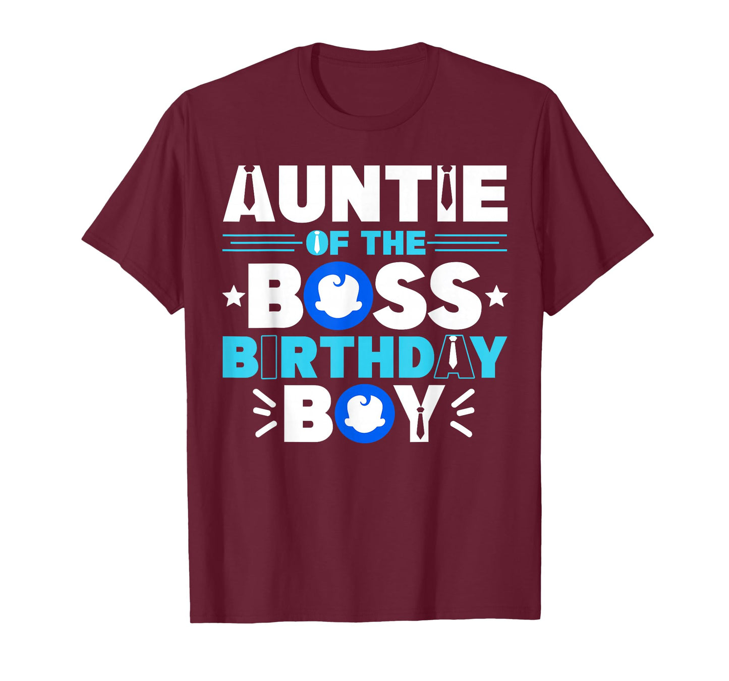 Auntie Of The Boss Birthday Boy Baby Decor Family Matching T-Shirt