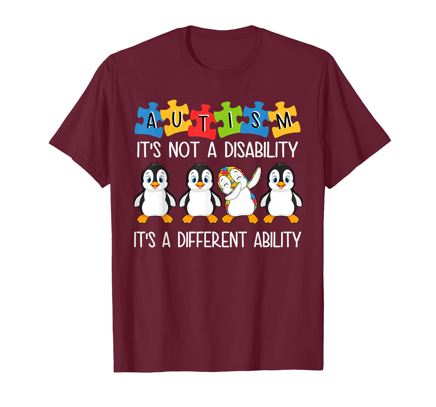 Penguin Autism Is Not A Disability It's A Different Ability T-Shirt