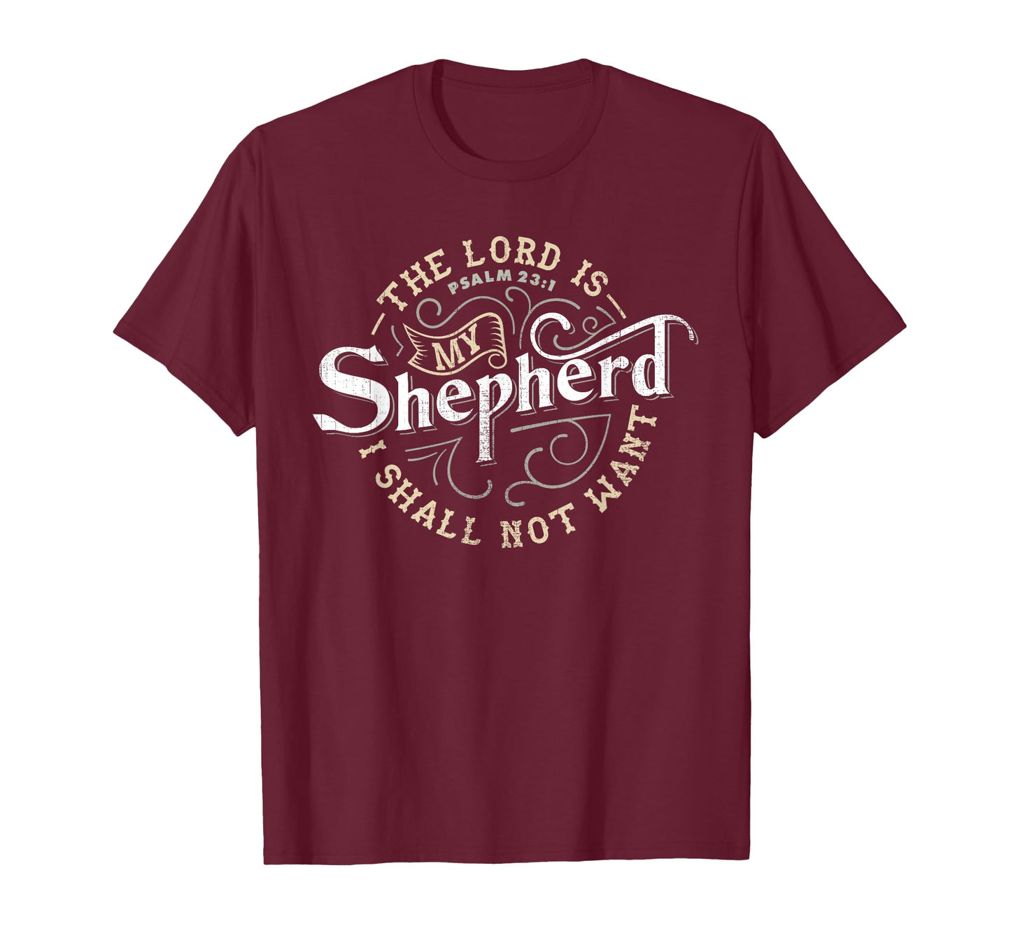 The Lord is My Shepherd t Shirt for Christian Men & Women T-Shirt