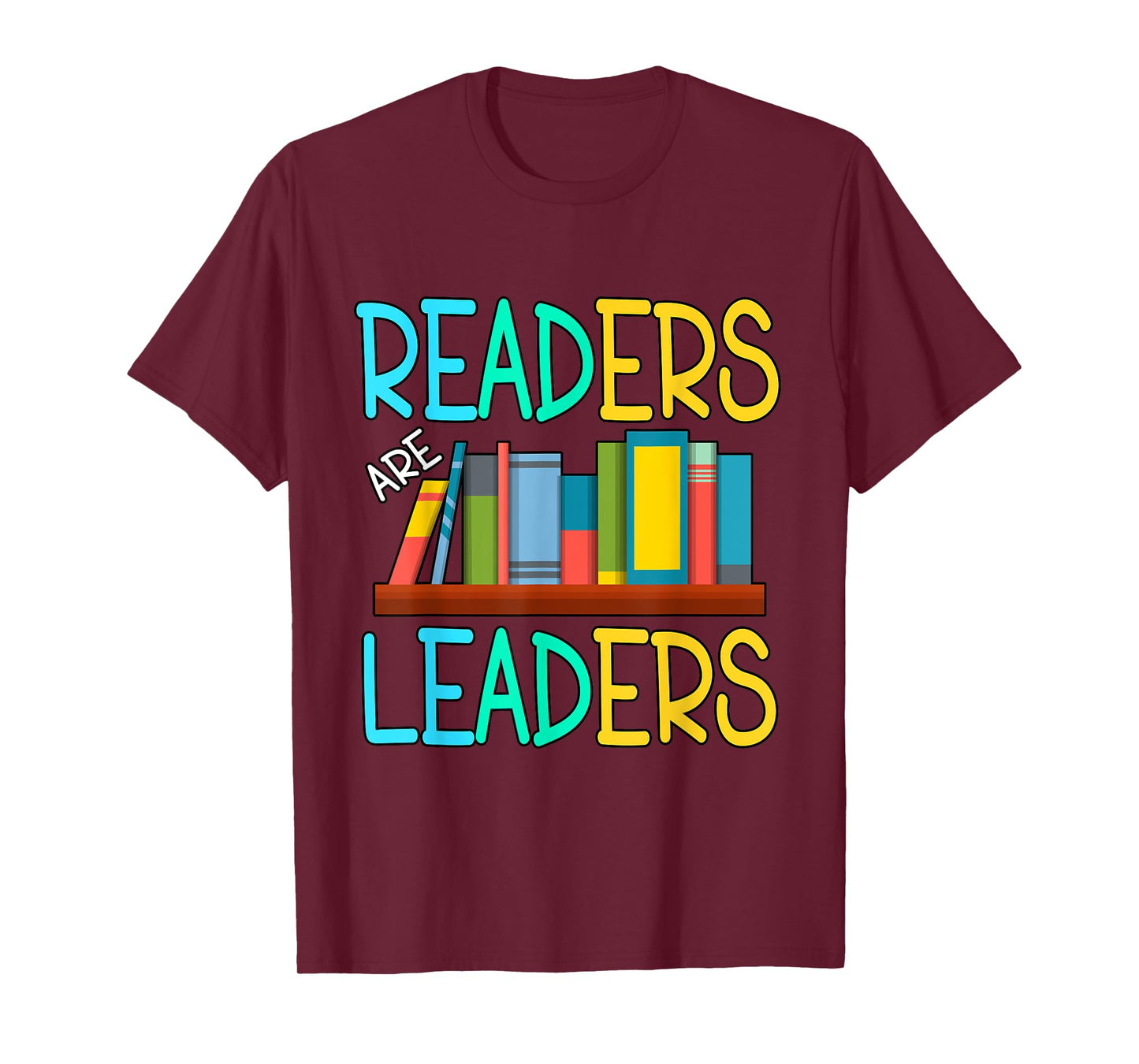 Readers Are Leaders T-Shirt
