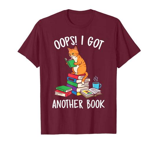 Oops I Got Another Book Funny Cat Reader T-Shirt