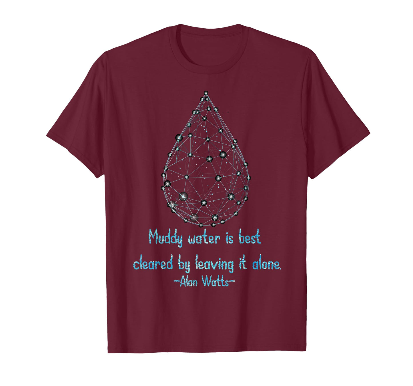 Muddy Water Quote Digital Drop Alan Watts Wisdom T-Shirt