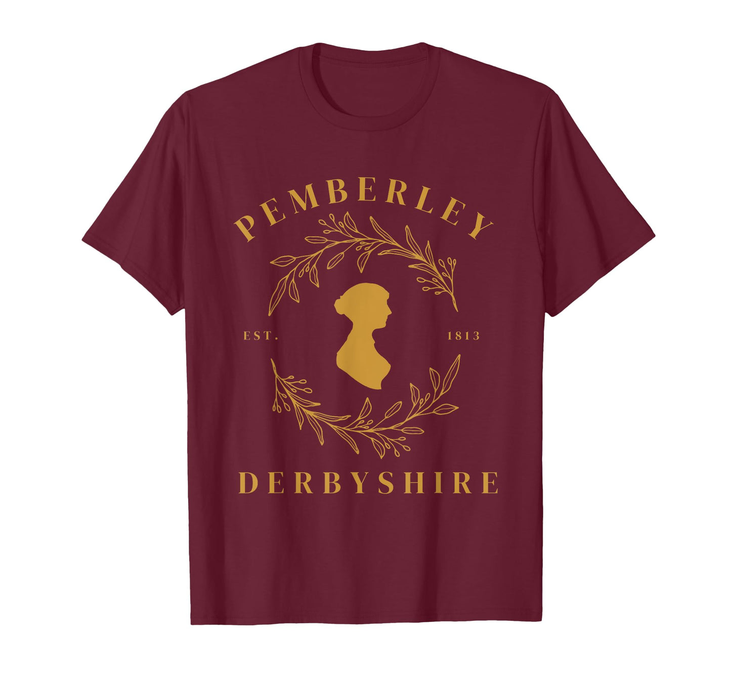 Pemberley Derbyshire 1813 Pride and Prejudice Jane Austen T-Shirt