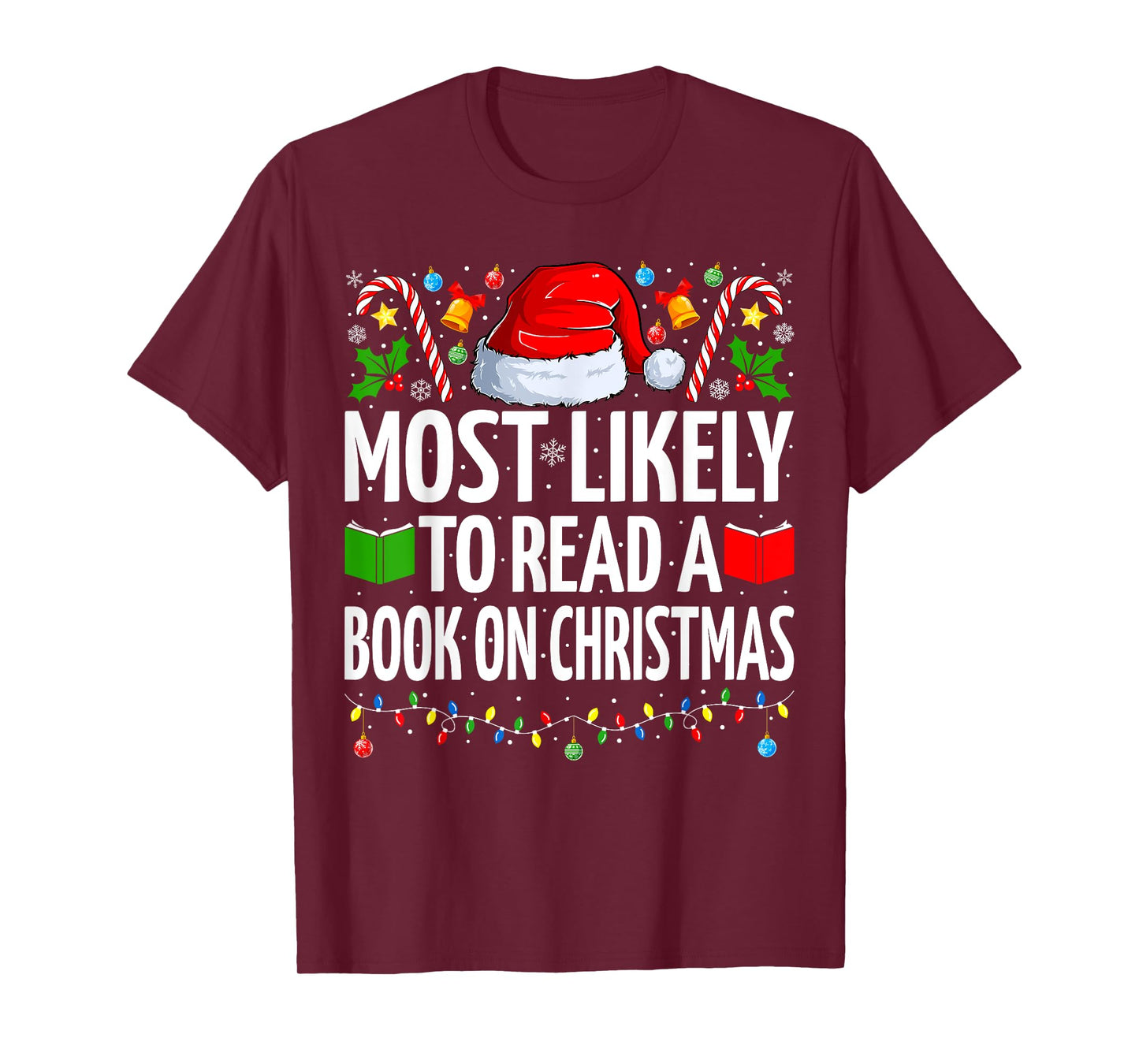 Most Likely To Read A Book On Christmas Book Lover T-Shirt