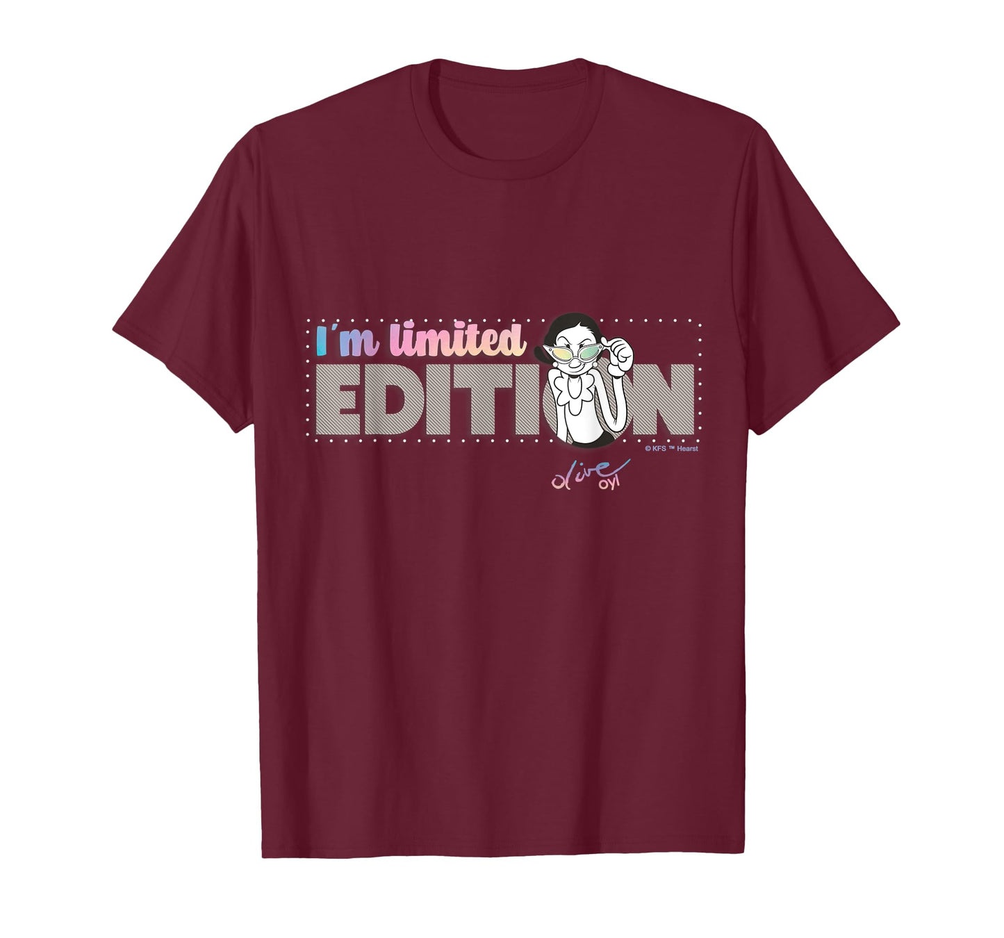 Olive Oyl's Express Yourself tee "I'm Limited Edition" T-Shirt