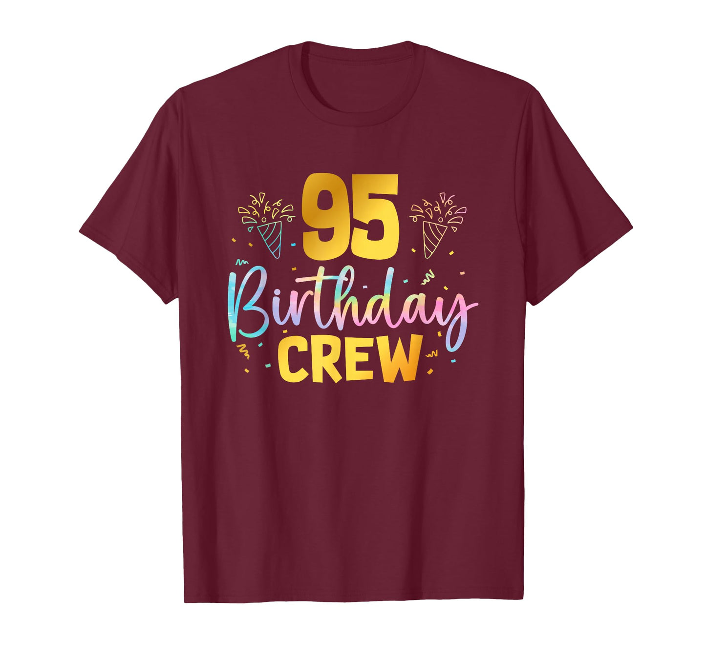 95th Birthday Crew 95 Years Old Birthday Party Group Family T-Shirt