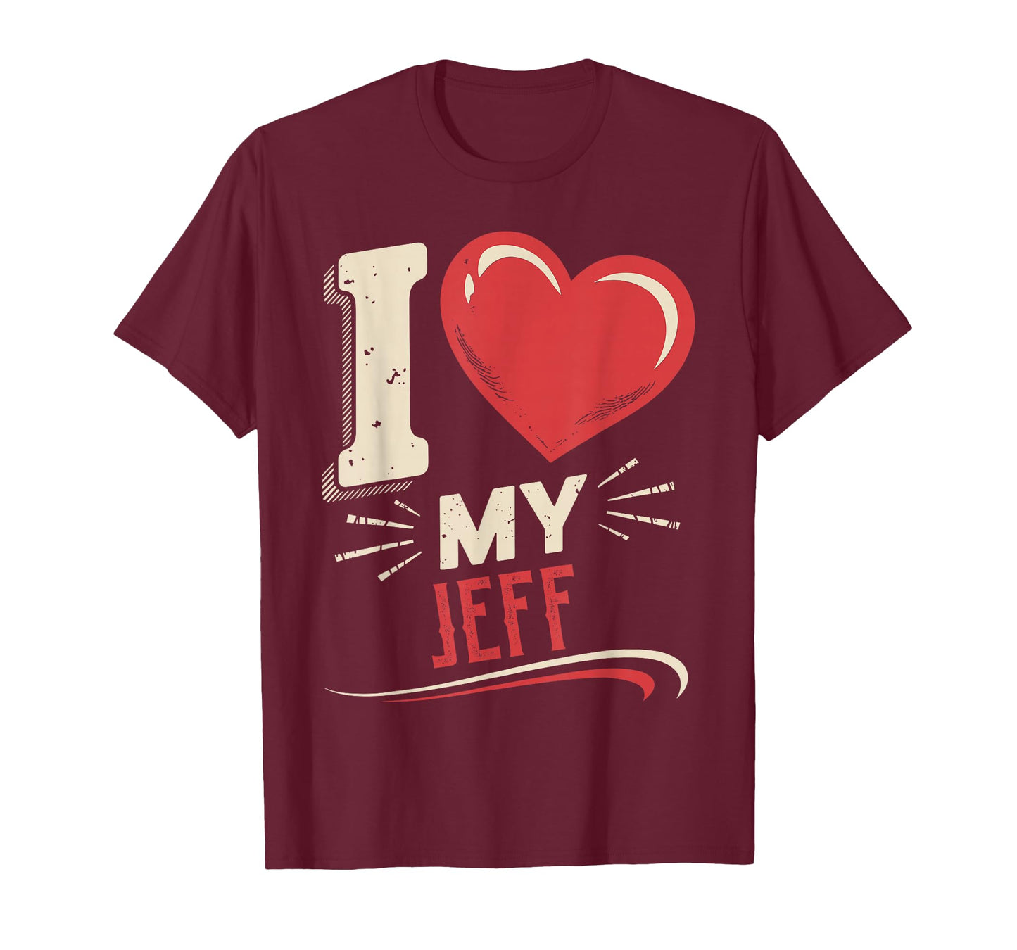 I Love My JEFF T-Shirt Name JEFF T-Shirt