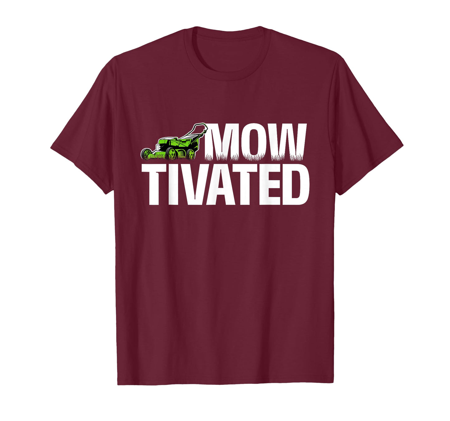 Mowtivated - Lawn Mower Landscaping Gardener T-Shirt