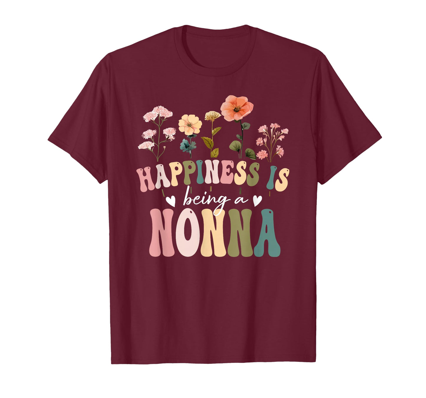 Happiness is Being a Nonna Floral Design Nonna Mother's Day T-Shirt