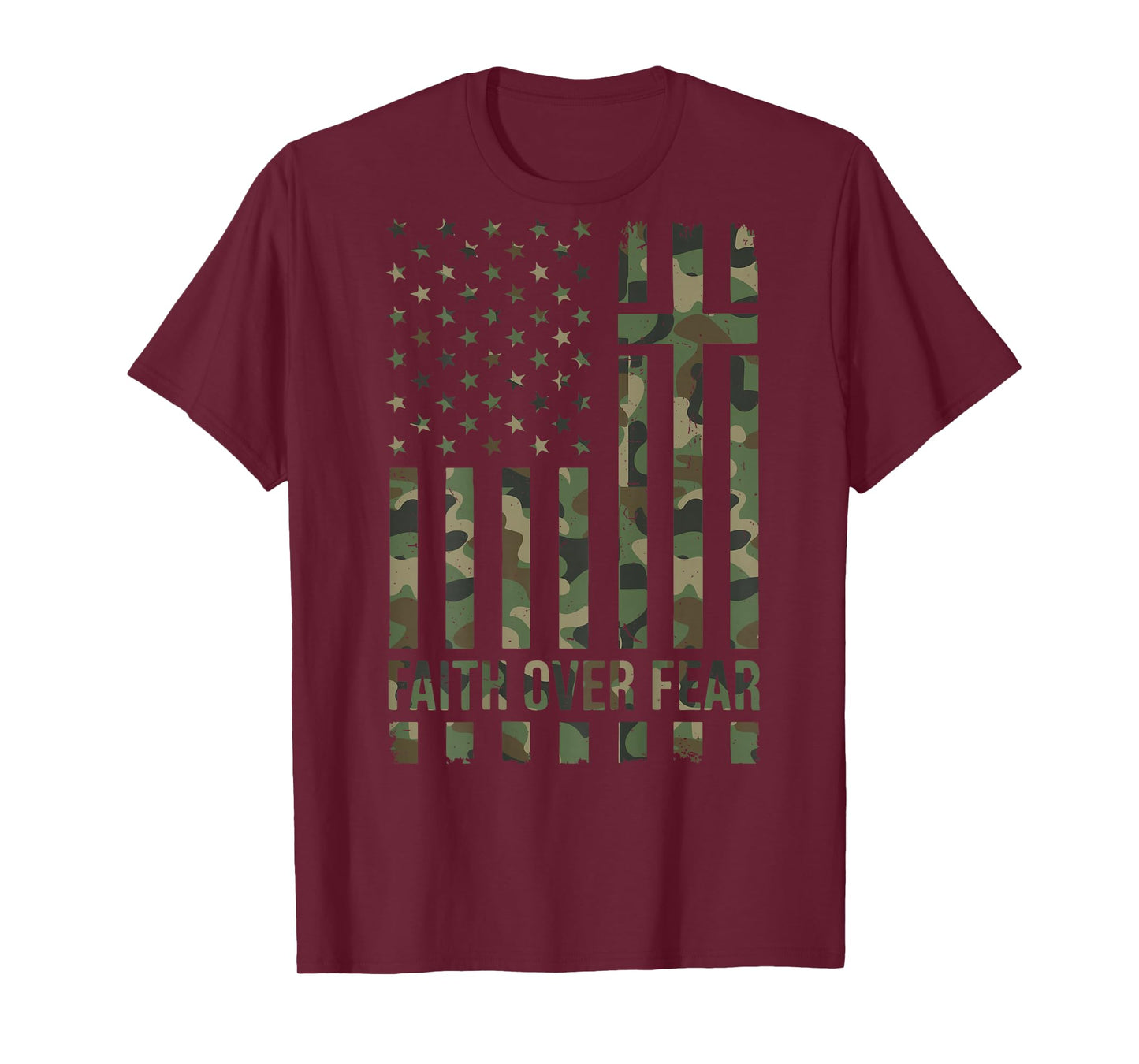 Men's Patriotic Christian Faith Over Fear American Flag Camo T-Shirt