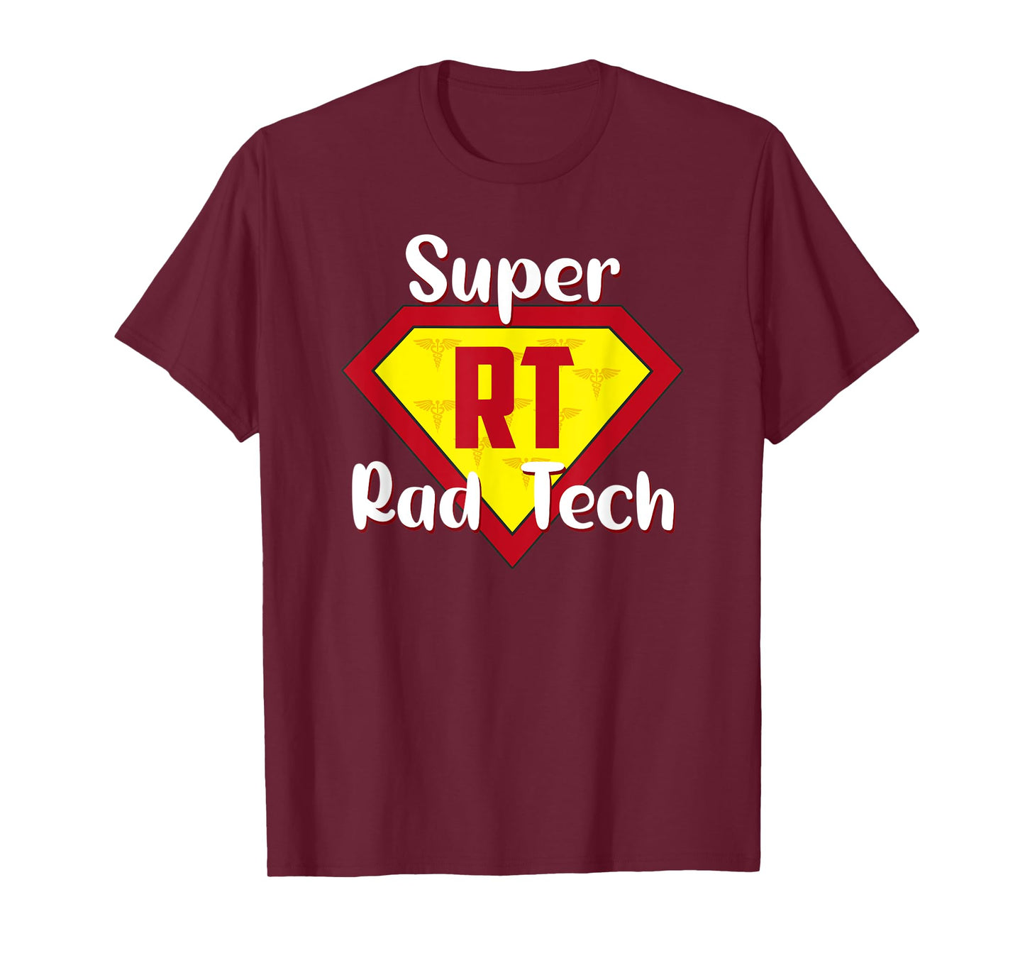 Super Rad Tech Hero RT Life Rad Tech Appreciation Gifts T-Shirt