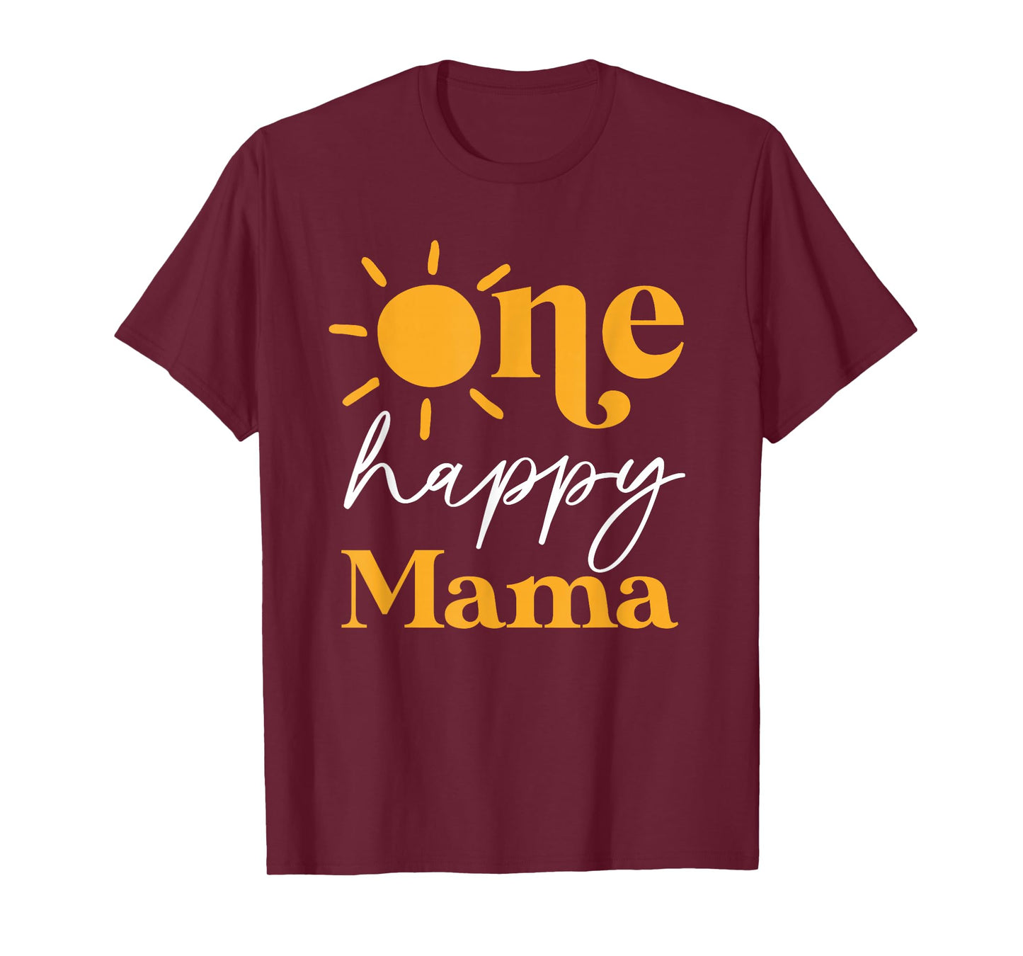 One Happy Mama of The Birthday First Trip Around the Sun T-Shirt