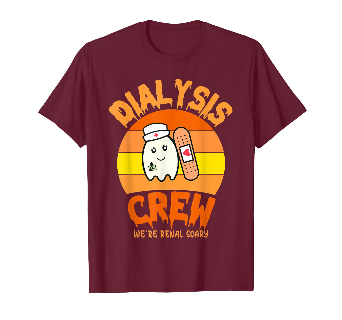 Halloween Dialysis Technician Nurse Crew We're Renal Scary T-Shirt