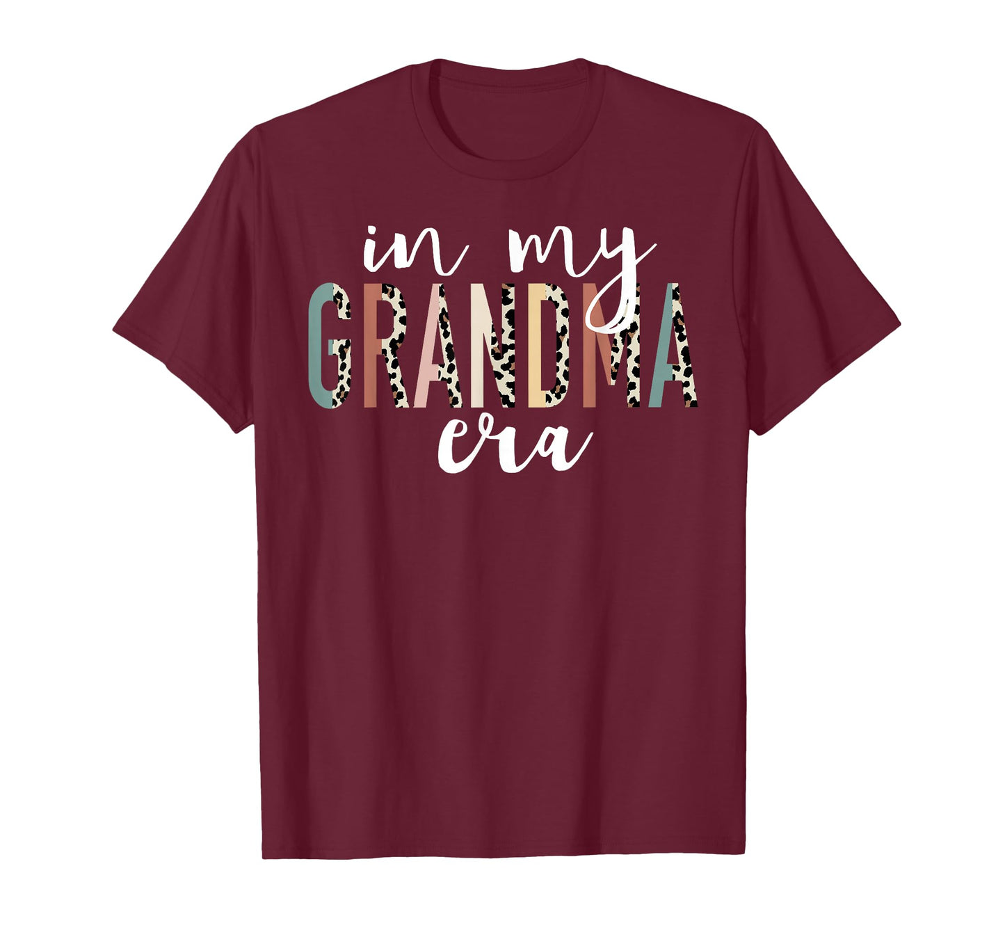 In My Grandma Era Leopard Letter Print Funny Gifts Grandma T-Shirt