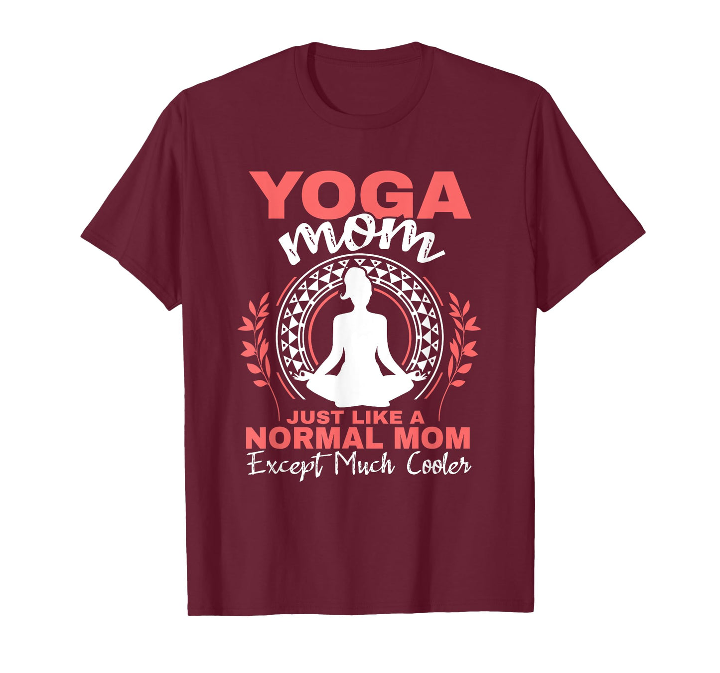 Yoga Mom Spirituality Mother's Day Meditation Women T-Shirt