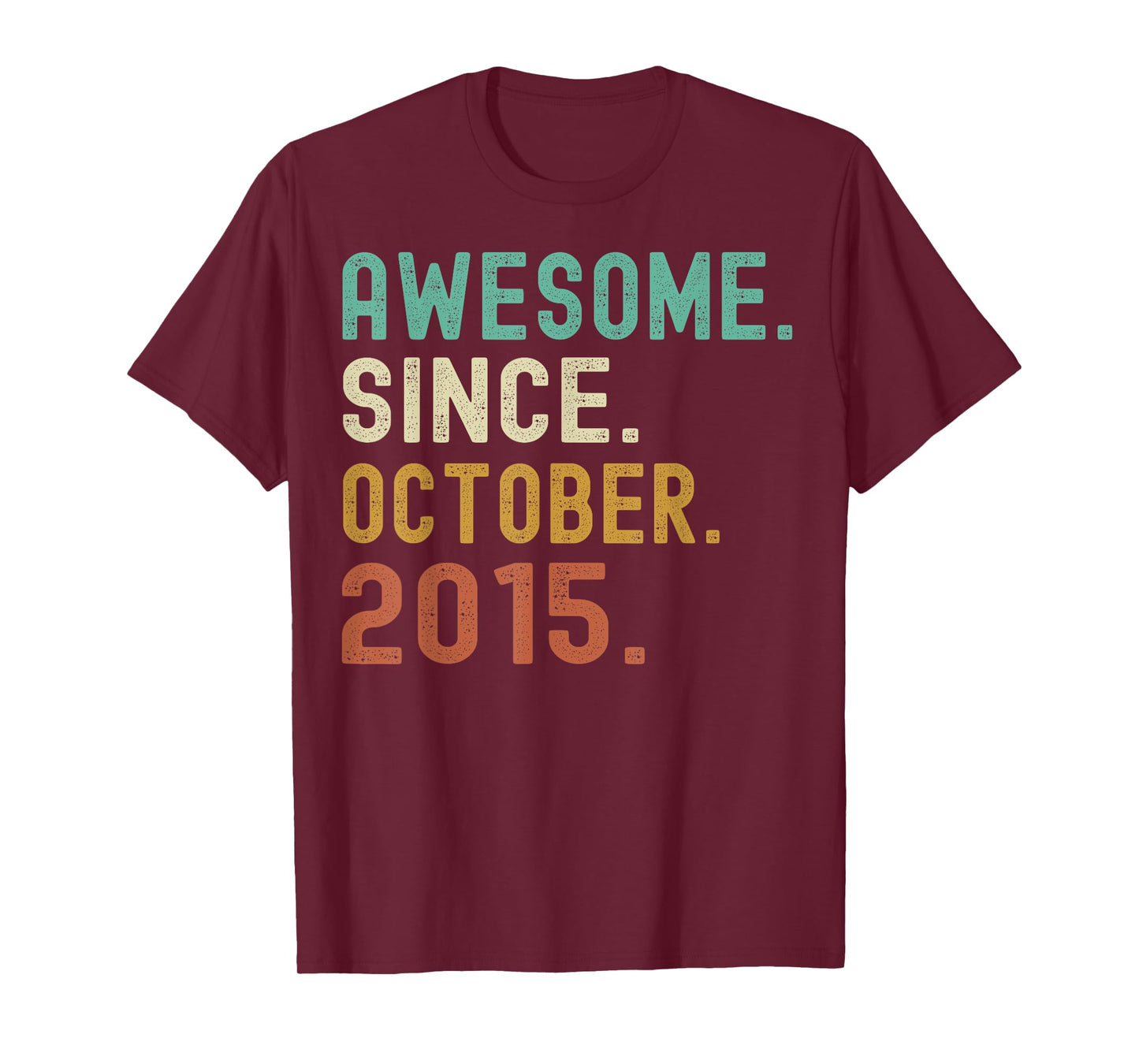 Retro Awesome Since October 2015 Birthday T-Shirt