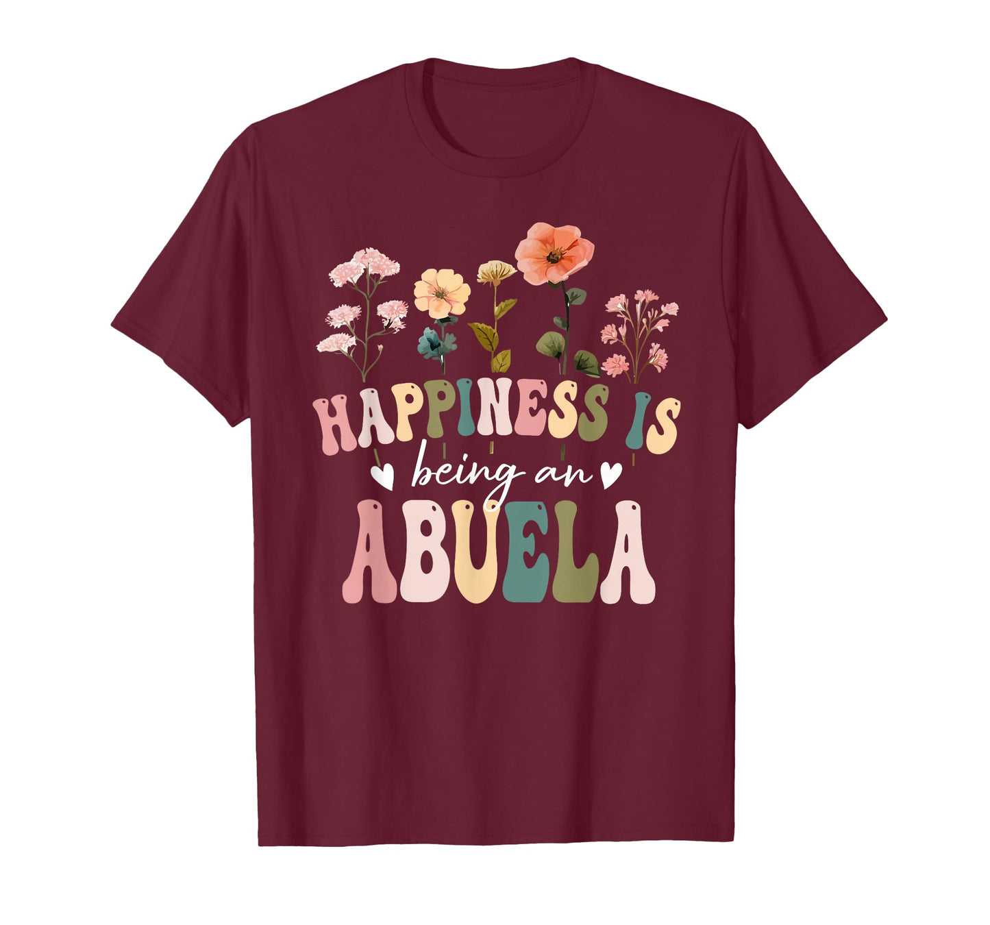 Happiness is Being a Abuela Floral Abuela Mother's Day T-Shirt