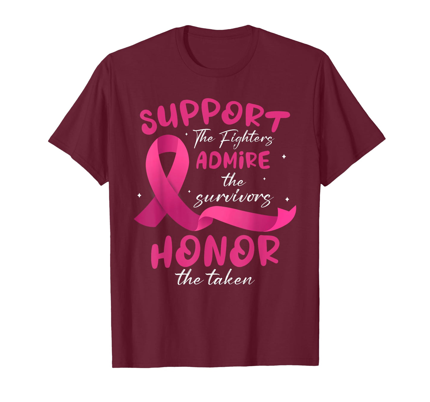 Support The Fighters Admire The Survivors Honor The Taken T-Shirt