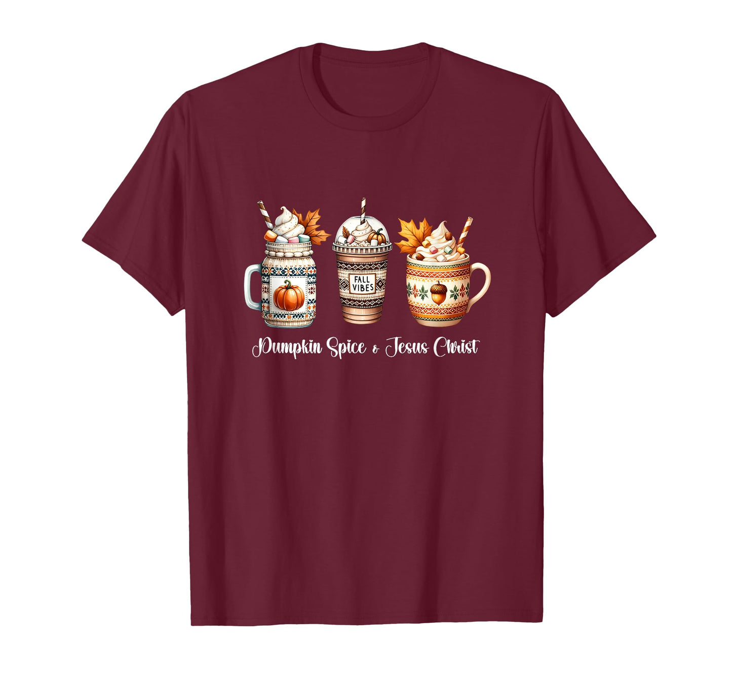 Pumpkin Spice and Jesus Christ Women Christan Fall Coffee T-Shirt